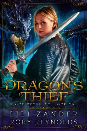 [Blood Prophecy 01] • Dragon's Thief · A Reverse Harem Serial (Blood Prophecy Book 1)